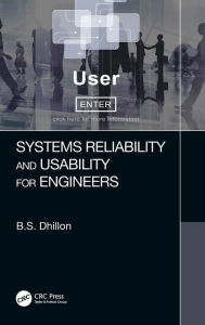 Title: Systems Reliability and Usability for Engineers / Edition 1, Author: B.S. Dhillon