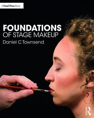 Foundations of Stage Makeup / Edition 1