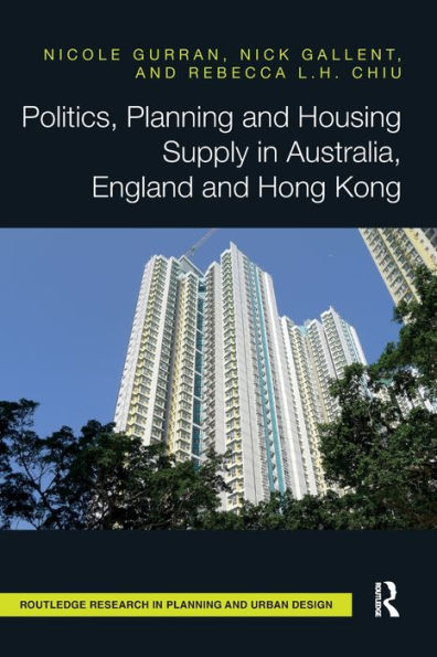 Politics, Planning and Housing Supply Australia, England Hong Kong