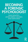 Becoming a Forensic Psychologist