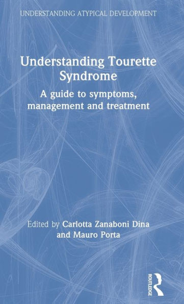 Understanding Tourette Syndrome: A guide to symptoms, management and treatment