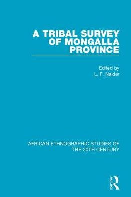 A Tribal Survey of Mongalla Province