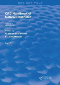 Title: Handbook of Natural Pesticides: Pheromono, Part B, Volume IV, Author: N. Bhushan Mandava