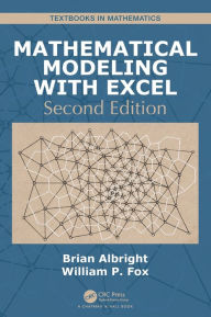 Title: Mathematical Modeling with Excel / Edition 2, Author: Brian Albright