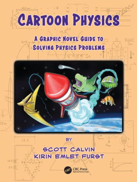 Cartoon Physics: A Graphic Novel Guide to Solving Physics Problems