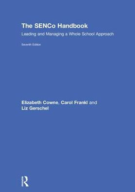 The SENCo Handbook: Leading and Managing a Whole School Approach