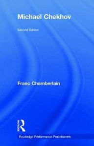Title: Michael Chekhov, Author: Franc Chamberlain
