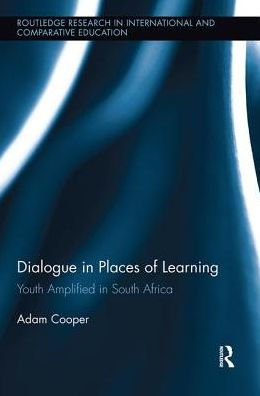 Dialogue in Places of Learning: Youth Amplified in South Africa
