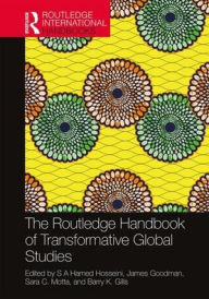 Title: The Routledge Handbook of Transformative Global Studies, Author: S. A. Hamed Hosseini