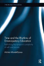 Time and the Rhythms of Emancipatory Education: Rethinking the temporal complexity of self and society