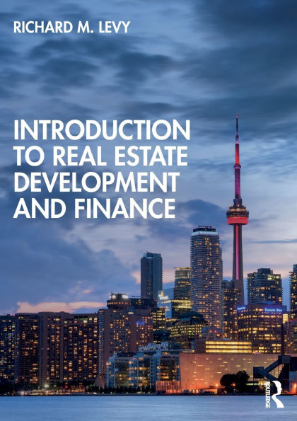 Introduction to Real Estate Development and Finance / Edition 1