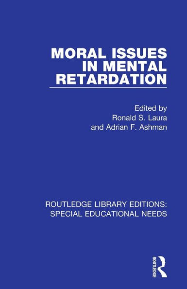 Moral Issues in Mental Retardation / Edition 1