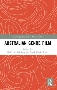 Title: Australian Genre Film, Author: Kelly McWilliam