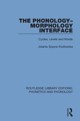 The Phonology-Morphology Interface: Cycles