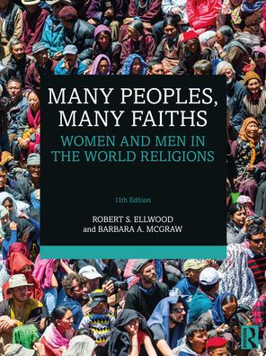 Many Peoples, Faiths: Women and Men the World Religions