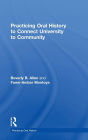 Practicing Oral History to Connect University to Community