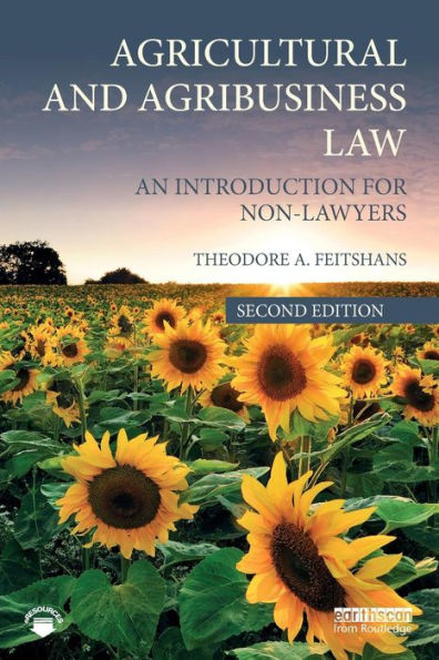 Agricultural and Agribusiness Law: An Introduction for Non-Lawyers / Edition 2