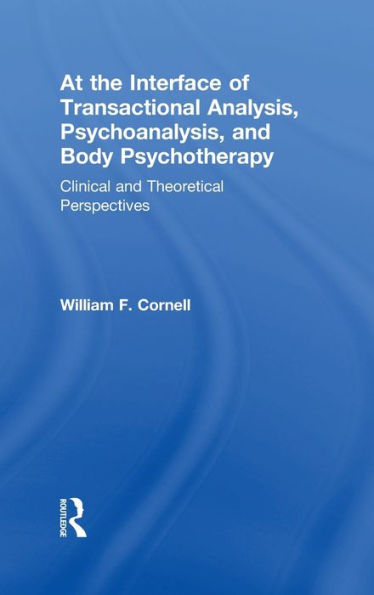 At the Interface of Transactional Analysis, Psychoanalysis