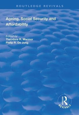 Ageing, Social Security and Affordability / Edition 1