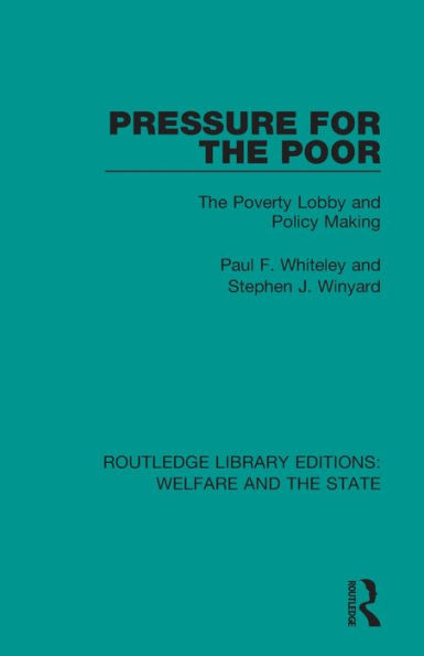 Pressure for The Poor: Poverty Lobby and Policy Making