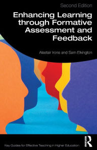 Title: Enhancing Learning through Formative Assessment and Feedback, Author: Alastair Irons