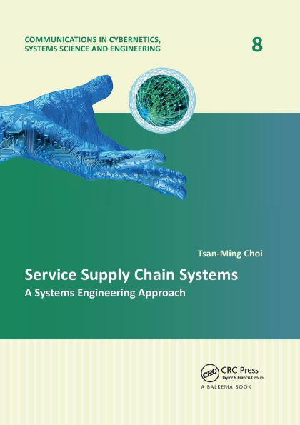 Service Supply Chain Systems: A Systems Engineering Approach