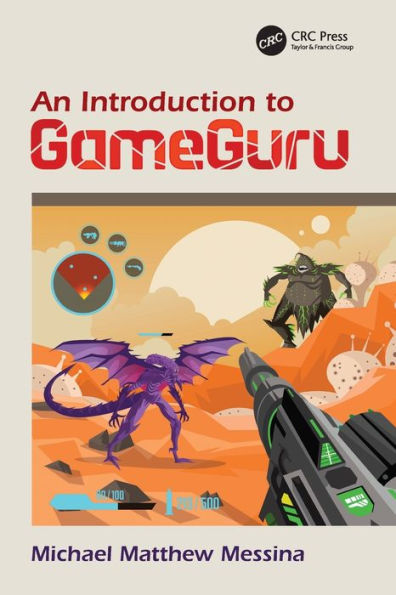 An Introduction to GameGuru / Edition 1