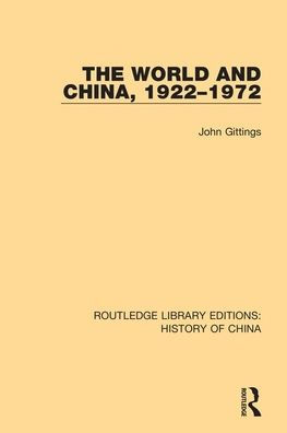 The World and China, 1922-1972 / Edition 1