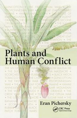 Plants and Human Conflict