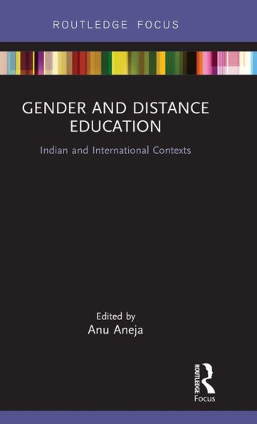 Gender and Distance Education: Indian International Contexts
