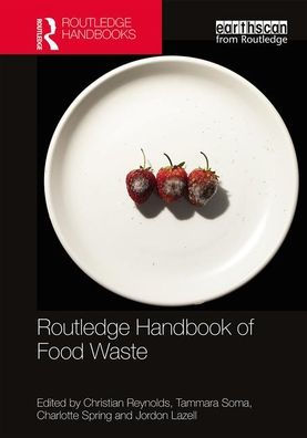 Routledge Handbook of Food Waste / Edition 1