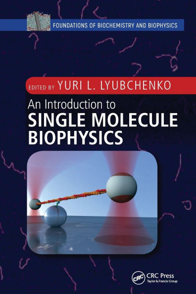 An Introduction to Single Molecule Biophysics