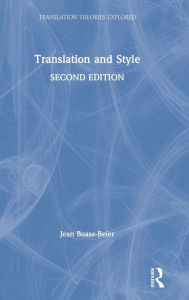 Title: Translation and Style / Edition 2, Author: Jean Boase-Beier