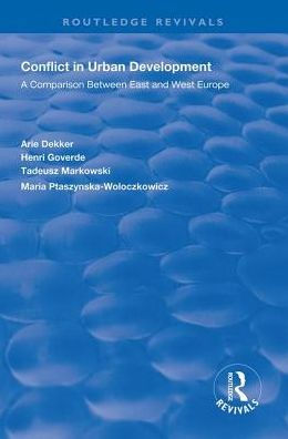 Conflict Urban Development: A Comparison Between East and West