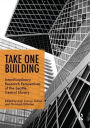 Take One Building : Interdisciplinary Research Perspectives of the Seattle Central Library