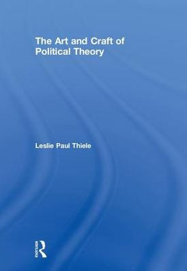 The Art and Craft of Political Theory