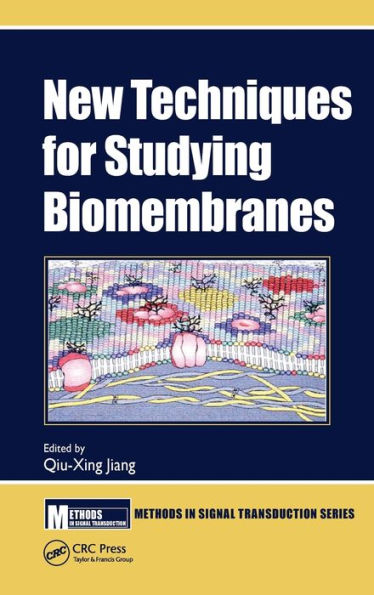 New Techniques for Studying Biomembranes / Edition 1