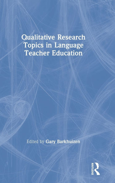 Qualitative Research Topics Language Teacher Education