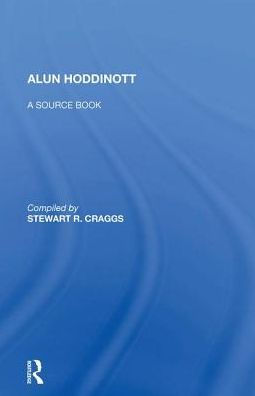 Alun Hoddinott: A Source Book