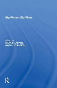 Title: Big Places, Big Plans, Author: Mark B. Lapping