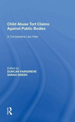 Child Abuse Tort Claims Against Public Bodies: A Comparative Law View