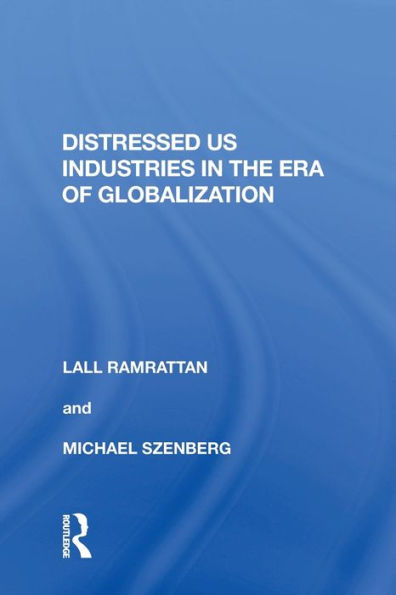 Distressed US Industries the Era of Globalization