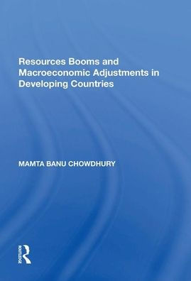 Resources Booms and Macroeconomic Adjustments Developing Countries