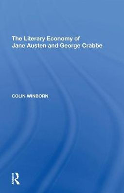 The Literary Economy of Jane Austen and George Crabbe