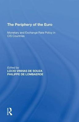 the Periphery of Euro: Monetary and Exchange Rate Policy CIS Countries