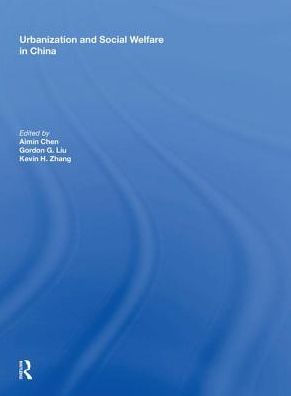 Urbanization and Social Welfare in China / Edition 1
