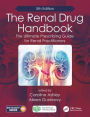 The Renal Drug Handbook: The Ultimate Prescribing Guide for Renal Practitioners, 5th Edition