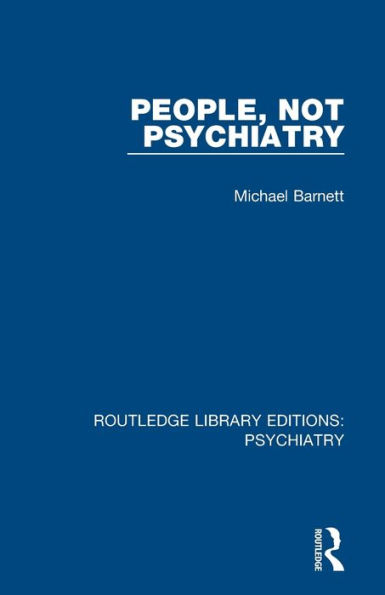 People, Not Psychiatry / Edition 1