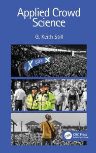 Title: Applied Crowd Science / Edition 1, Author: G. Keith Still