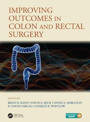 Improving Outcomes in Colon & Rectal Surgery / Edition 1